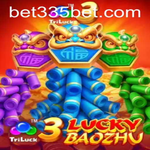 Exploring the Thrilling World of 3LuckyBaozhu and the Rise of bet335
