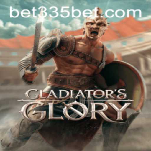 GladiatorsGlory: Enter the Arena with Bet335